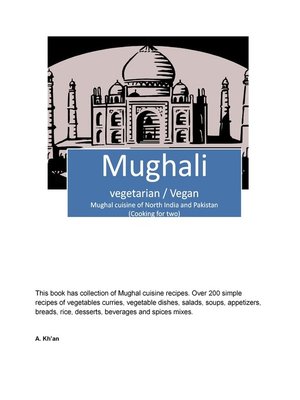 cover image of Mughali (Vegetarian / Vegan) Mughal cuisine of North India and Pakistan